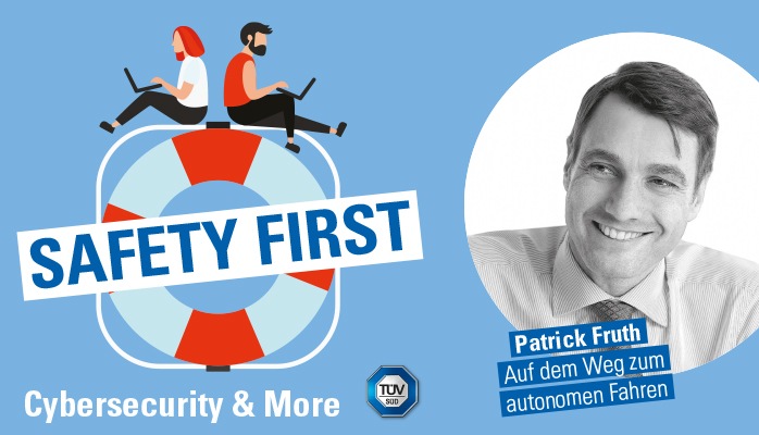 TÜV SÜD-Podcast “Safety First”: Auf dem Weg zum autonomen Fahren