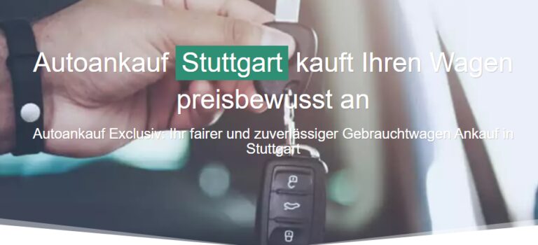 Gebrauchtwagen verkaufen in Stuttgart: Autoankauf Exclusiv